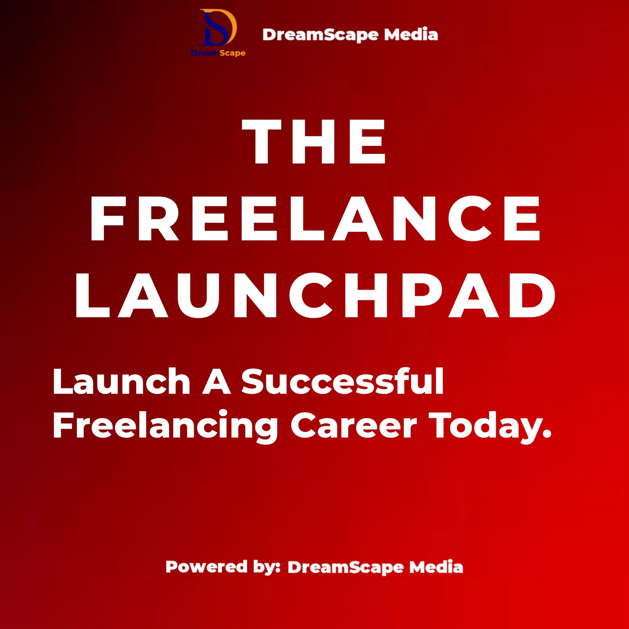 THE FREELANCE LAUNCHPAD_0