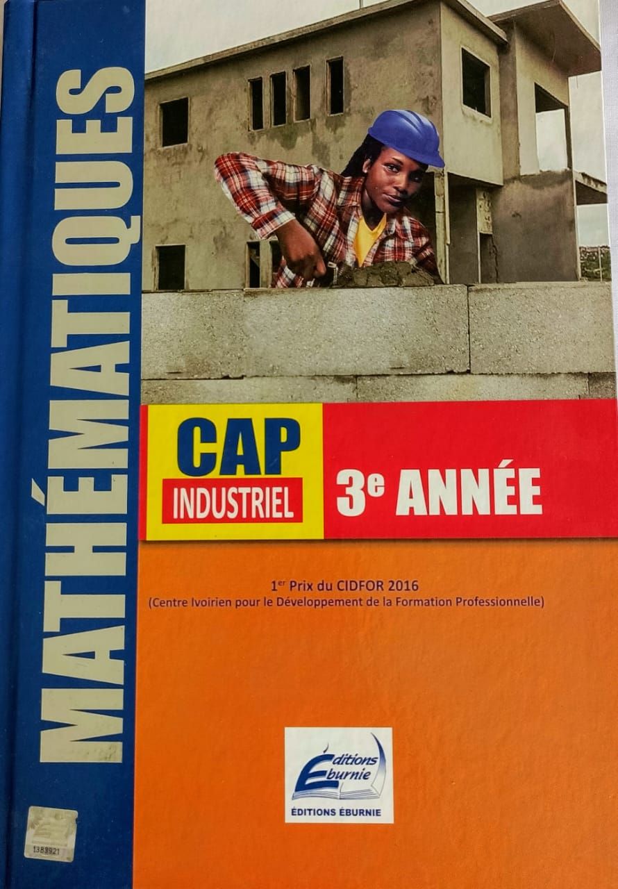 Mathématiques (Editions Eburnie) - CAP industriel 3e année_0