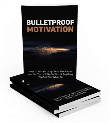 Bulletproof Motivation_0