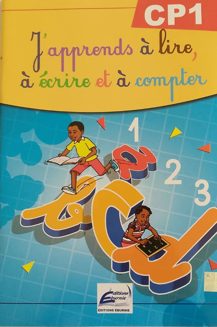 J'APPRENDS À LIRE, À ÉCRIRE, ET À COMPTER CP1 (Editions Eburnie) - CP1_0