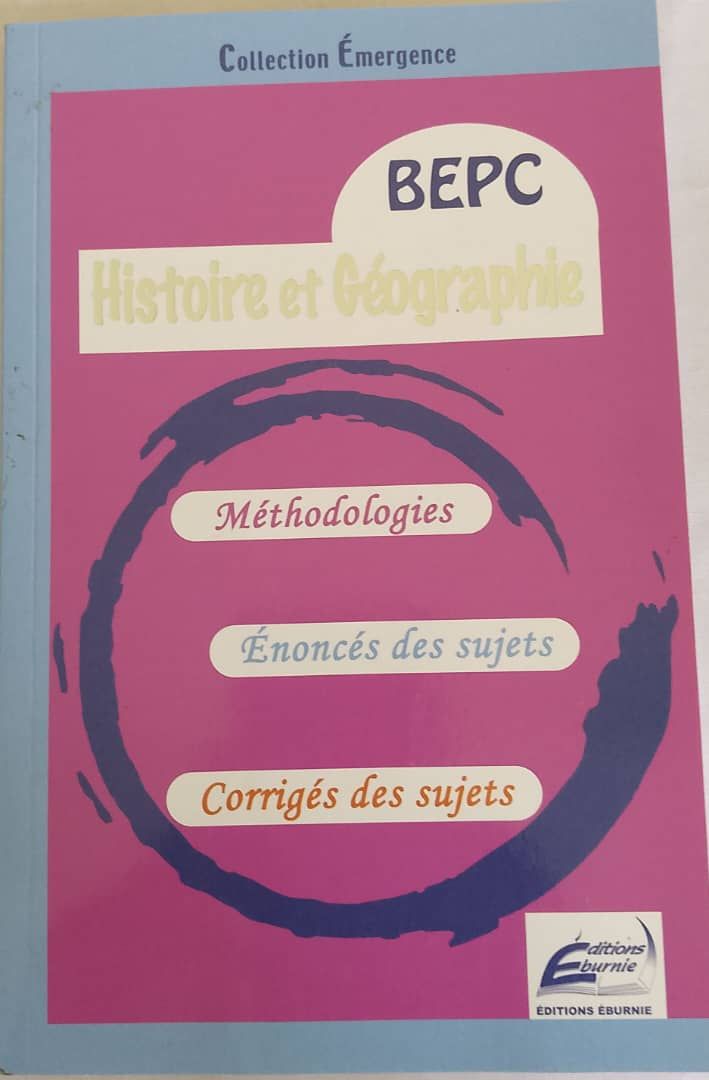 ANNALES HISTOIRE ET GÉOGRAPHIE BEPC (Editions Eburnie) - 3ieme_0