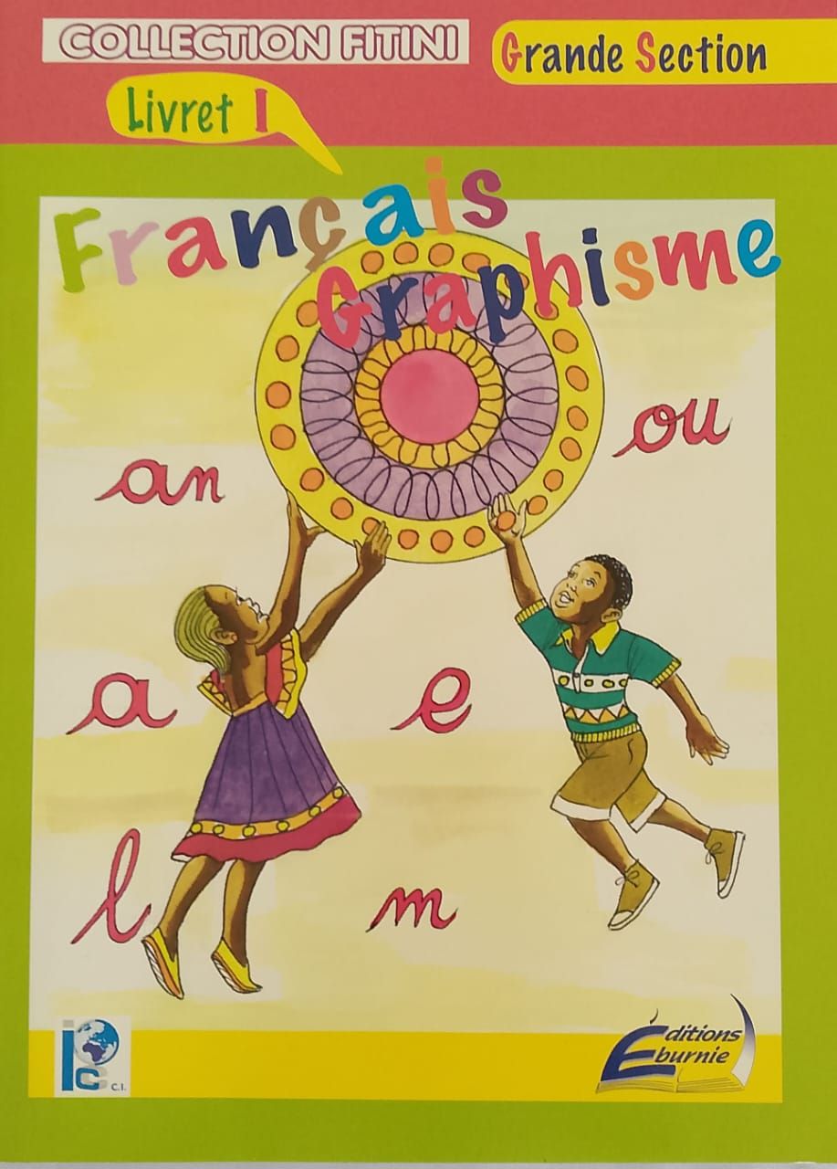 FITINI FRANÇAIS MOYENNE SECTION LIVRET I (Editions Eburnie) - Grande Section_0