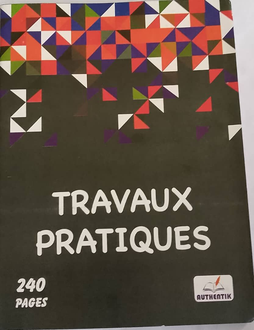 Cahier Travaux Pratiques 240 pages - Authentik_0