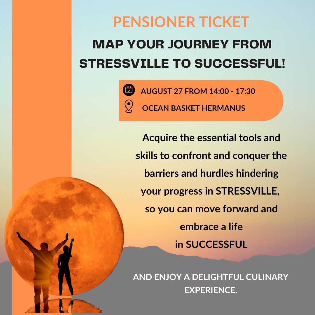 PENSIONER TICKET: 🌟MAP YOUR JOURNEY FROM STRESSVILLE TO   SUCCESSFUL 🌟_0