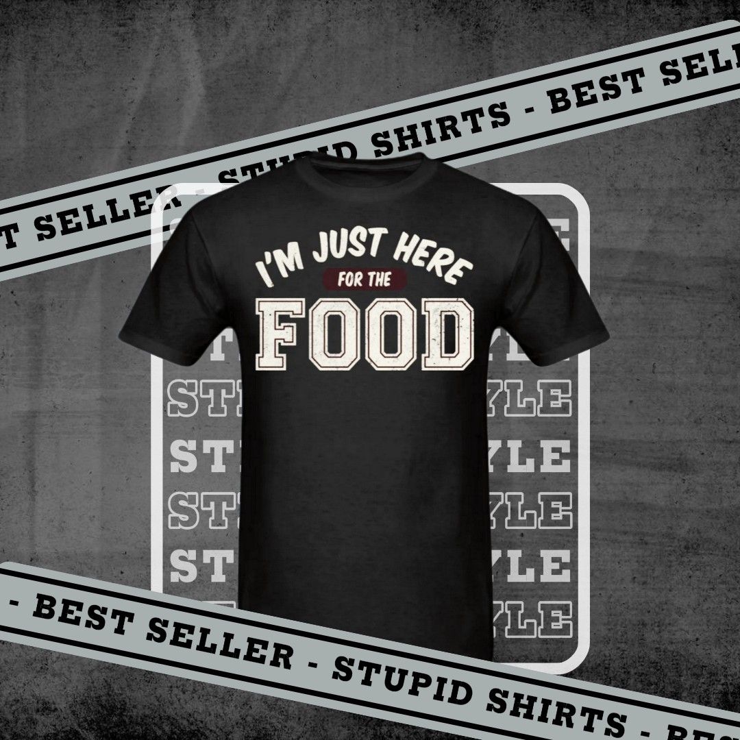 I'm Just Here For The Food - Men's T-Shirt_2