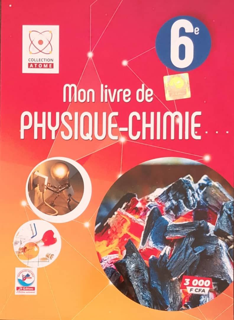 Mon Livre de Physique-Chimie - 6ieme (JD Editions)_0