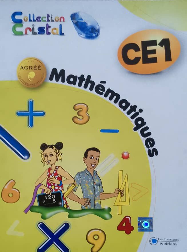Mathématiques CE1 (Collection Cristal) - Les Classiques Ivoiriens_0