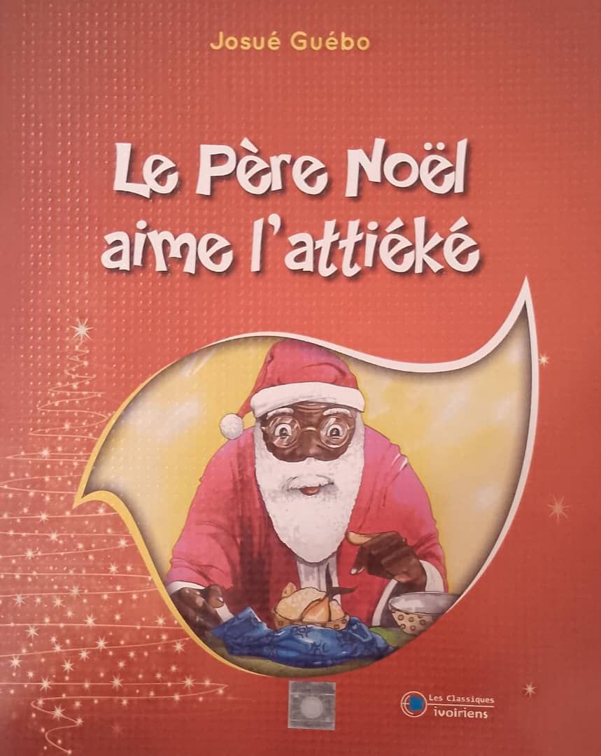 Le père Noël aime l'attiékié - Les Classiques Ivoiriens_0