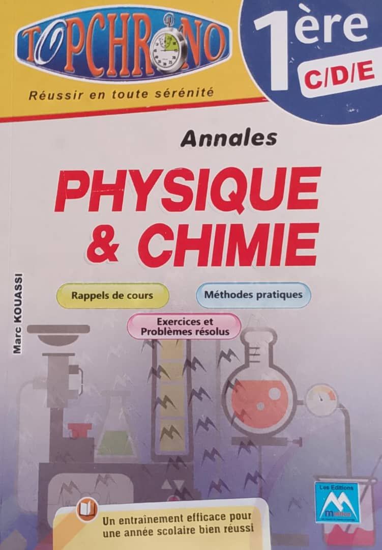 TOP CHRONO PHYSIQUE-CHIMIE 1ere CDE (Editions Matrice)_0