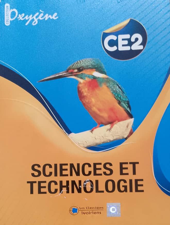 Sciences et Technologies CE2 (Collection Oxygène) - Les Classiques Ivoiriens_0