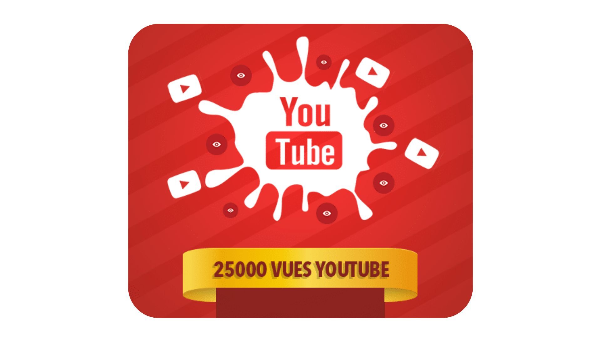 25.000 Vues Youtube (25K)_0