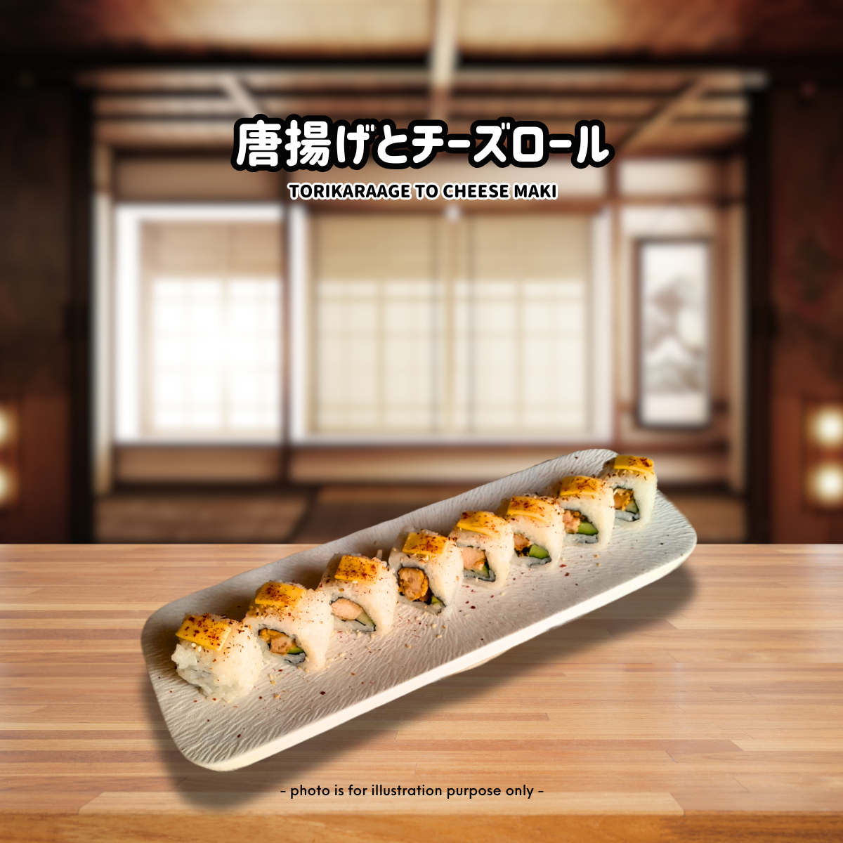 Tori Karaage to Cheese Maki_0