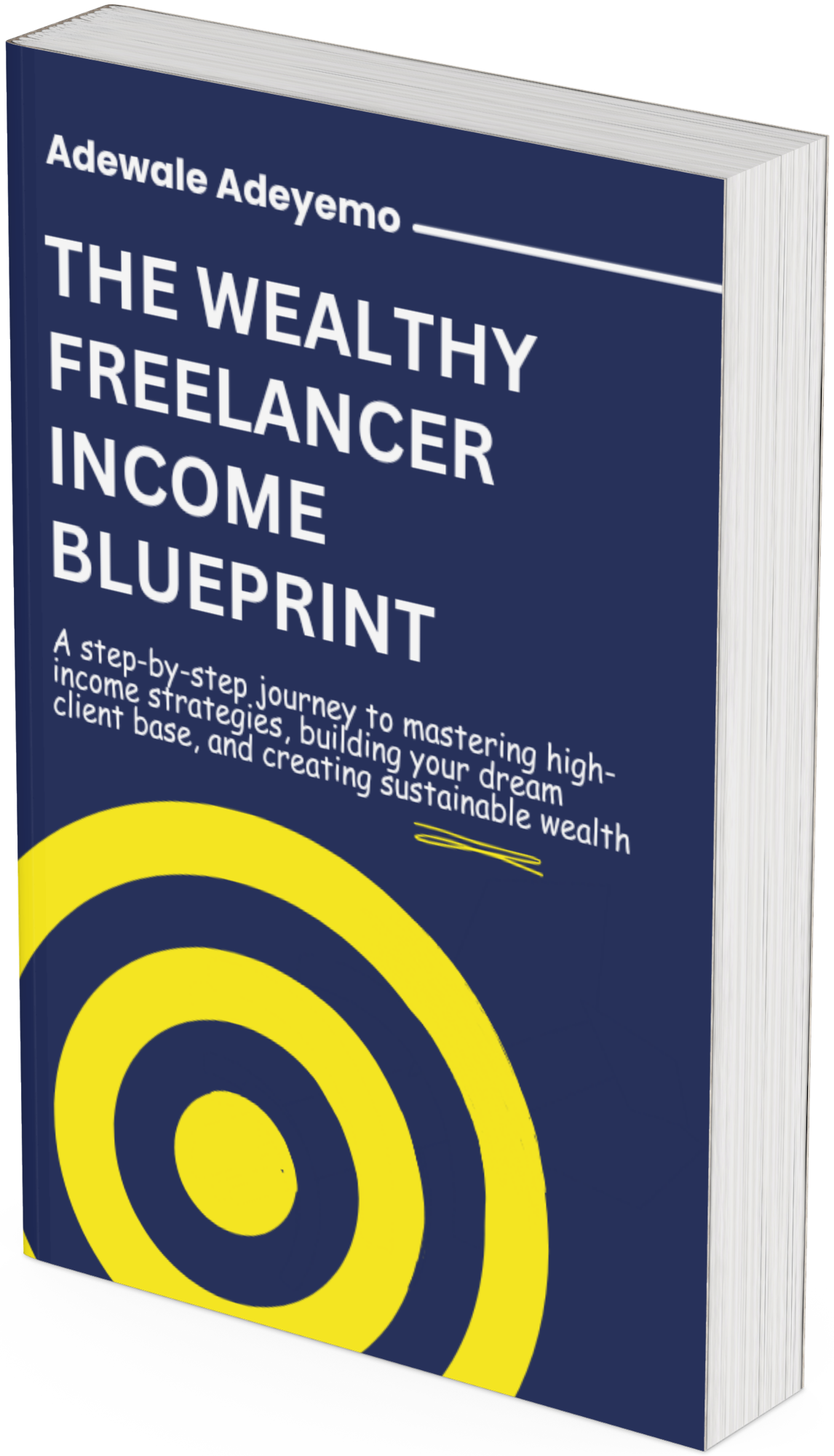 THE WEALTHY FREELANCER INCOME BLUEPRINT _0