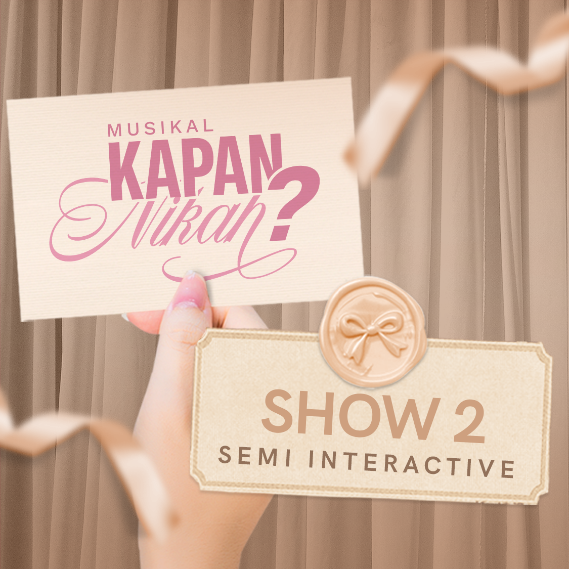 Sabtu, 22 Feb 2025 | Pk 11.00-13.00 WIB | SHOW 2 - Semi Interactive_0