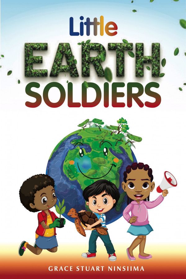 Little Earth Soldiers by Grace Stuart Ninsiima_0