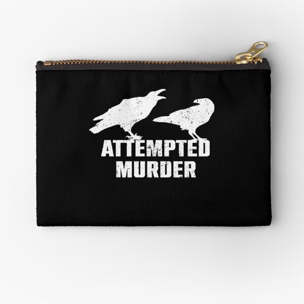 Attempted Murder (White design) Zipper Pouch_0