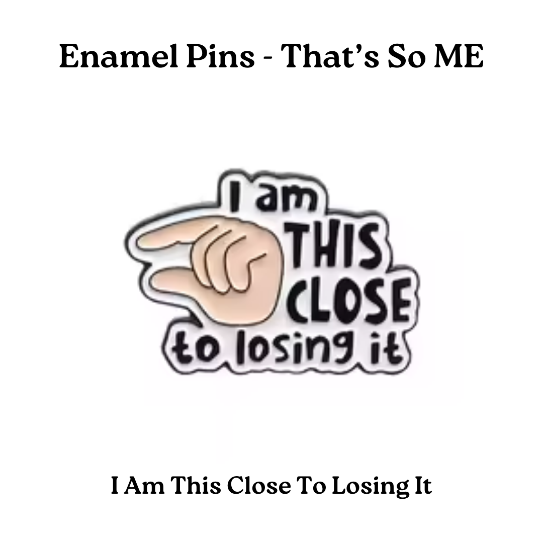 Enamel Pins - That's So ME (Pt 3)_17