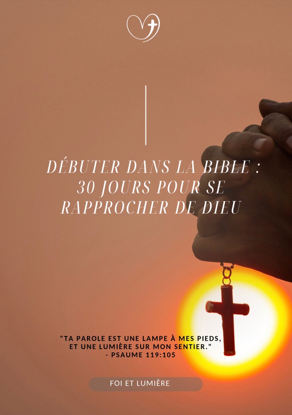 Débuter dans la Bible : 30 jours pour se rapprocher de Dieu_0