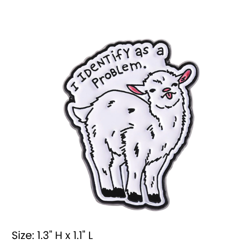 I Identify As A Problem Lamb Pin_0