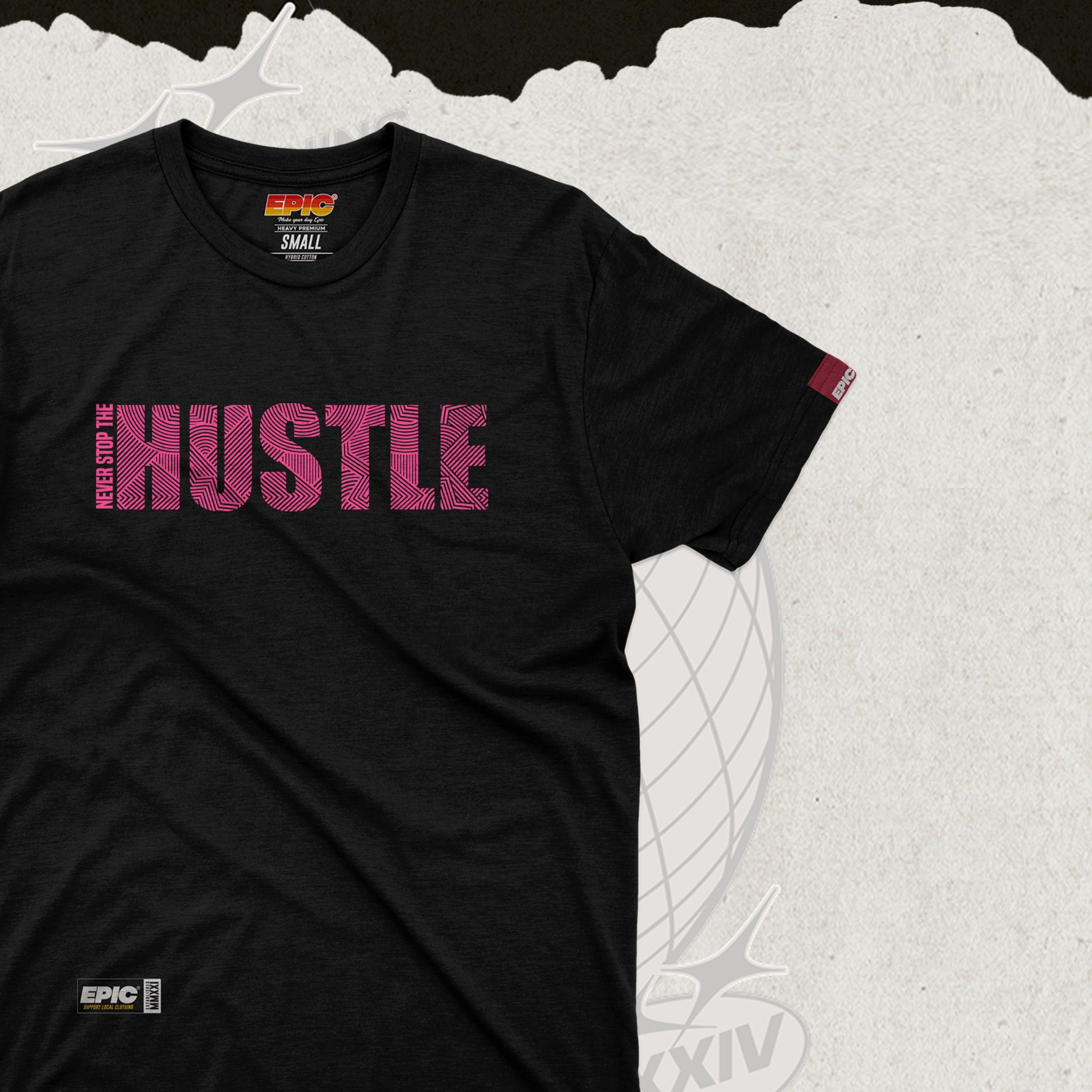 NEVER STOP HUSTLE_3