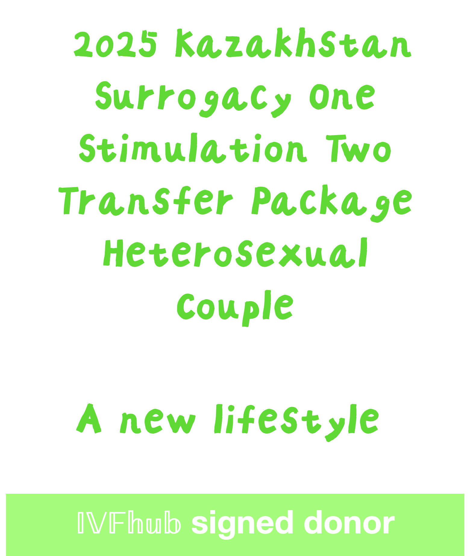 🧬 2025 Kazakhstan Surrogacy One Stimulation Two Transfer Package｜👨‍👩‍👦 Heterosexual Couple _0