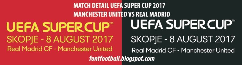 Font Vector Match Detail on Shirt SUPER CUP Manchester United VS Real Madrid 2017_0