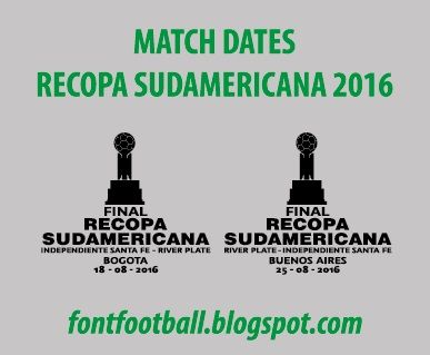 MDT Match Dates Final Recopa Sudamericana 2016_0