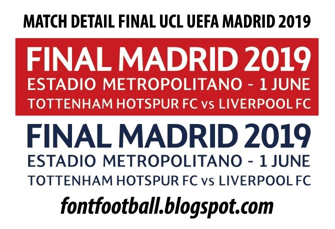 MDT Match Detail Dates Final Champions League Tottenham Hotspur vs Liverpool (Final Madrid 2019) vector_0