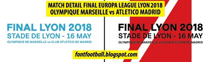 MDT Match Detail Dates Final Europa League Olympique Marseille vs Atletico Madrid (Final Lyon 2018) vector_0