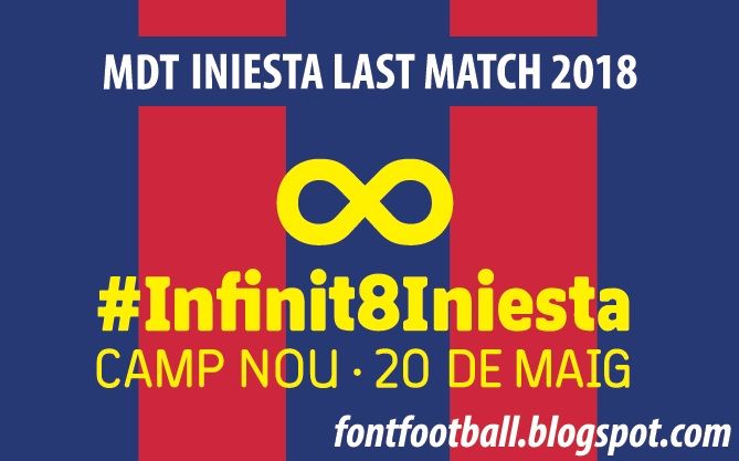 MDT Match Detail Dates Barcelona Infinite Iniesta Last Match 2018_0