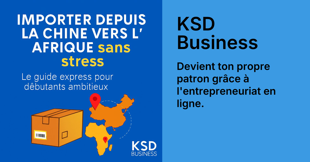 Formation à l'entrepreneuriat.( Importer de la Chine vers l'Afrique via l'application Alibaba)_0