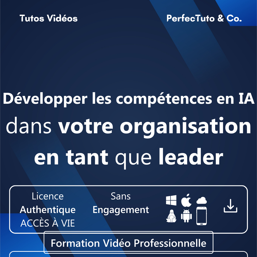 Développer les compétences en IA dans votre organisation en tant que leader_1