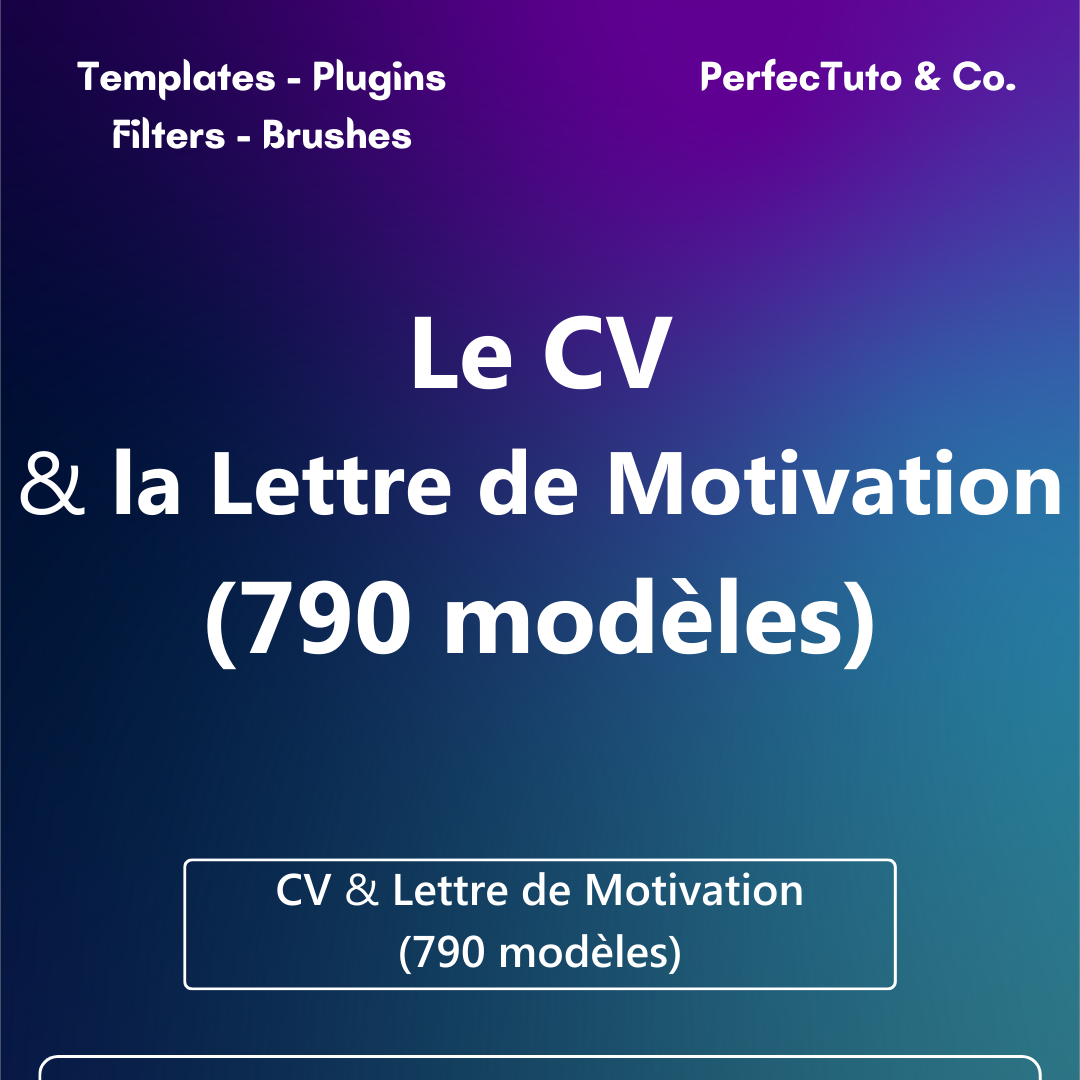 Le CV & la Lettre de Motivation (790 modèles)_0