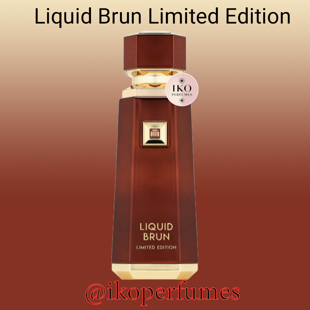 Liquid Brun Limited Edition _0