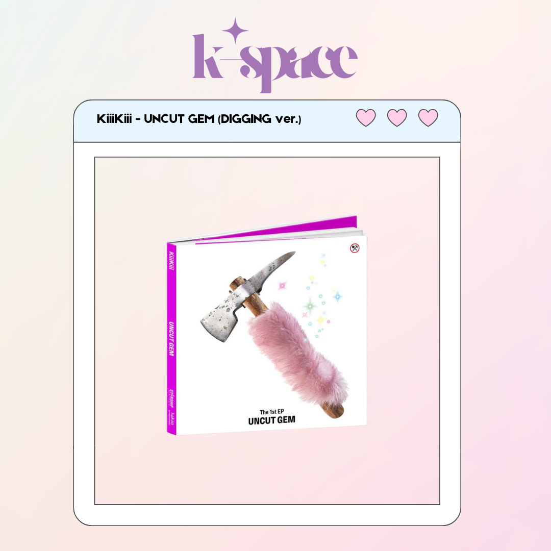 KiiiKiii - UNCUT GEM (DIGGING ver.)_0