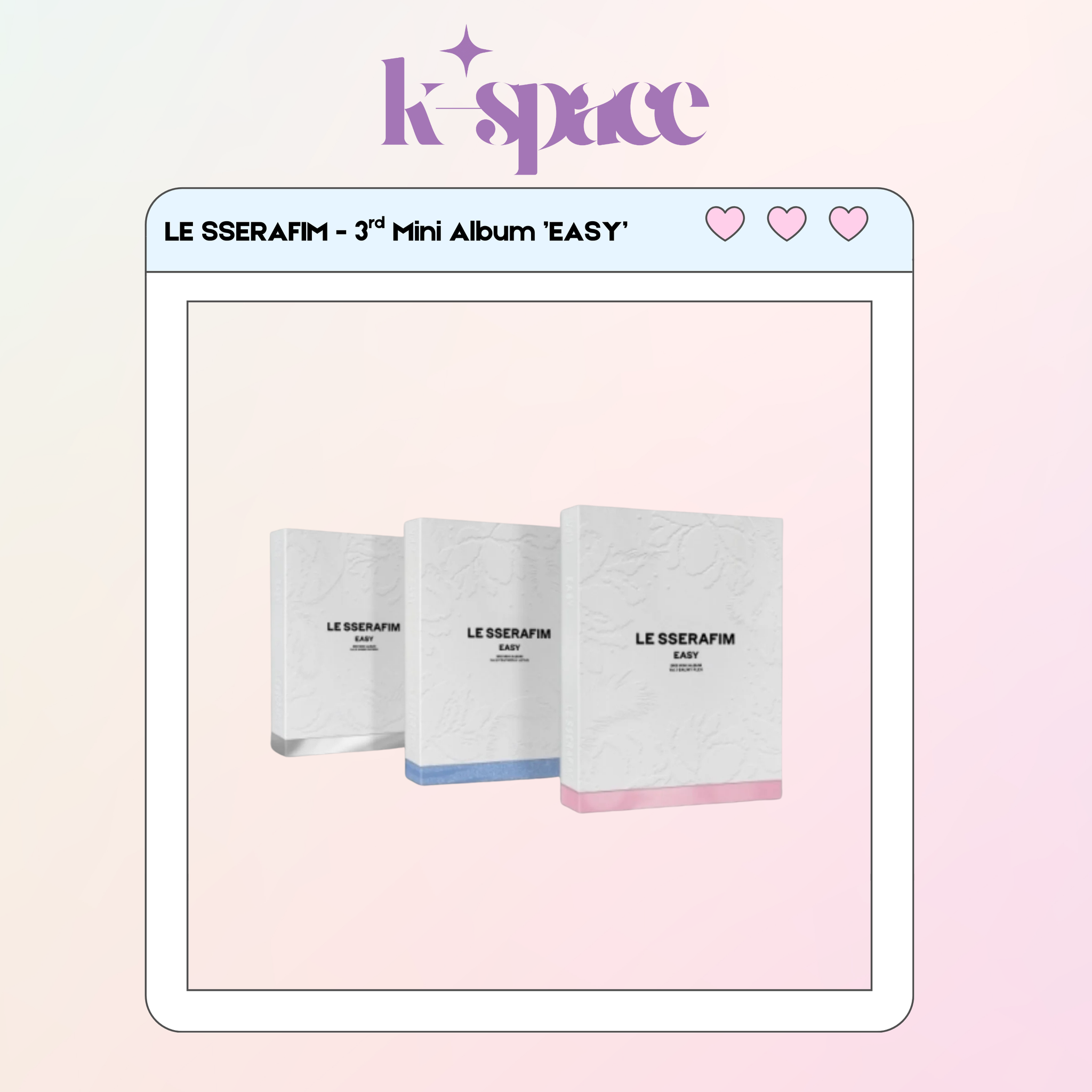 LE SSERAFIM - 3rd Mini Album ’EASY’_0