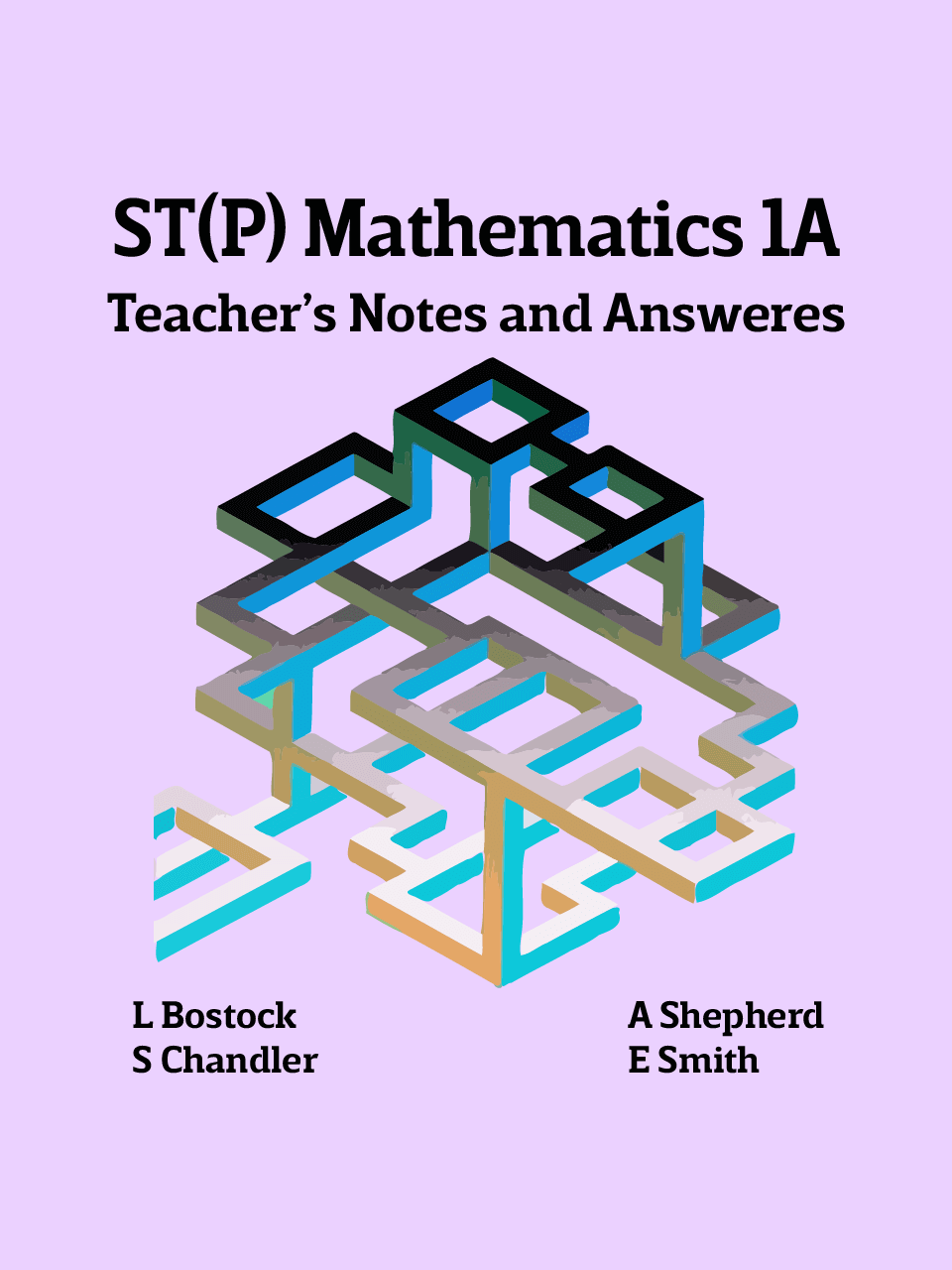 ST(P) Mathematics 1A Teacher’s Notes And Answers | STP Maths Teacher Guide_0
