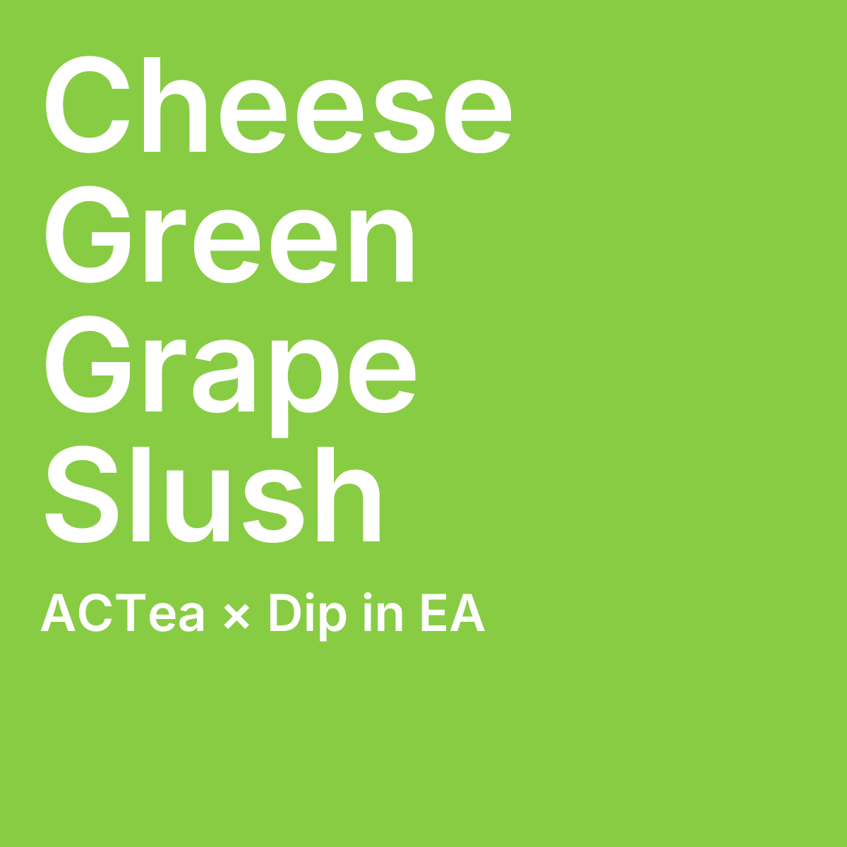 Cheese Green Grape Slush_0