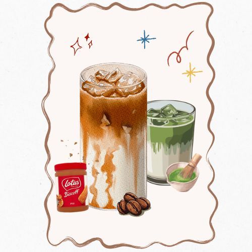 Biscoff Cinnamon Latte / Matcha_0