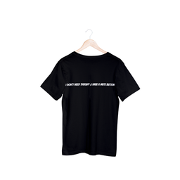 "I don't need therapy; I have a mute button"