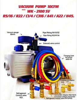 VACUUM PUMP 10 CFM DOUBLE STAGE (MODEL: WK - 2100SV) R5/16 R22 C1/4 / C316 / A41 / A22 / H45