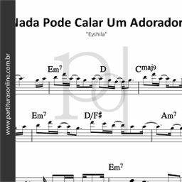 Nada Pode Calar Um Adorador • Eyshila