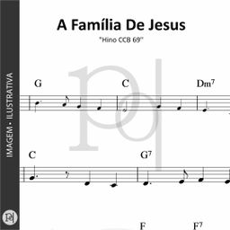 A Família De Jesus • Hino CCB 69