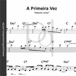 A Primeira Vez • Roberto Carlos