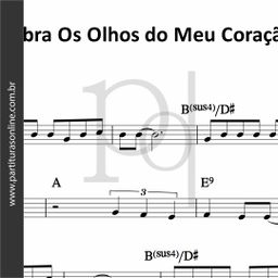 Abra Os Olhos do Meu Coração