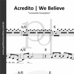 Acredito  - We Believe • Leonardo Gonçalves