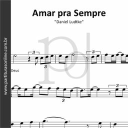 Amar pra Sempre • Daniel Ludtke