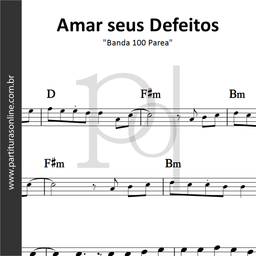Amar seus Defeitos • Banda 100 Parea