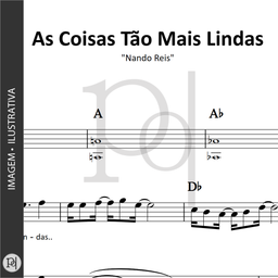 As Coisas Tão Mais Lindas • Nando Reis