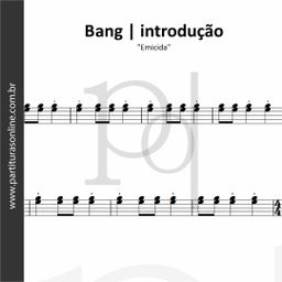 Bang (introdução) • Emicida